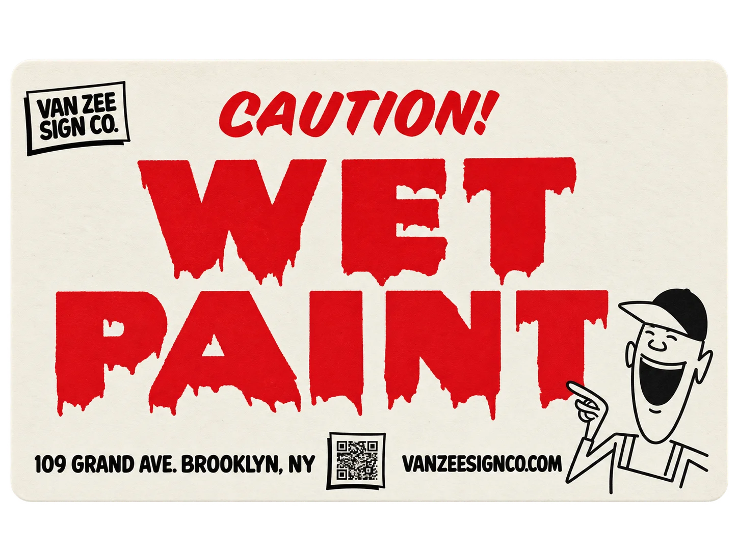 CAUTION! WET PAINT