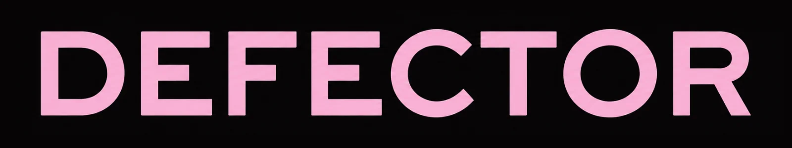 DEFECTOR