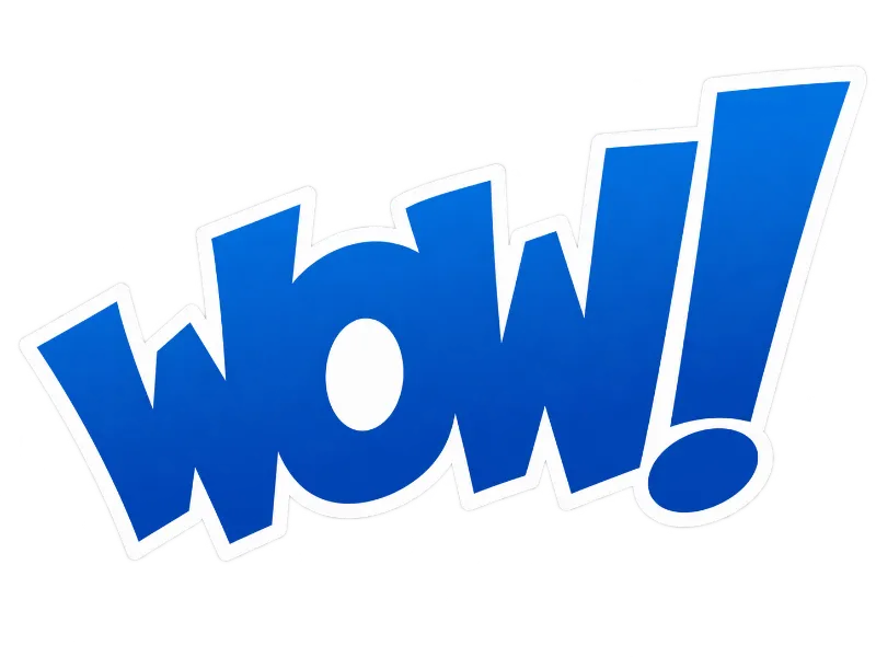 WOW!