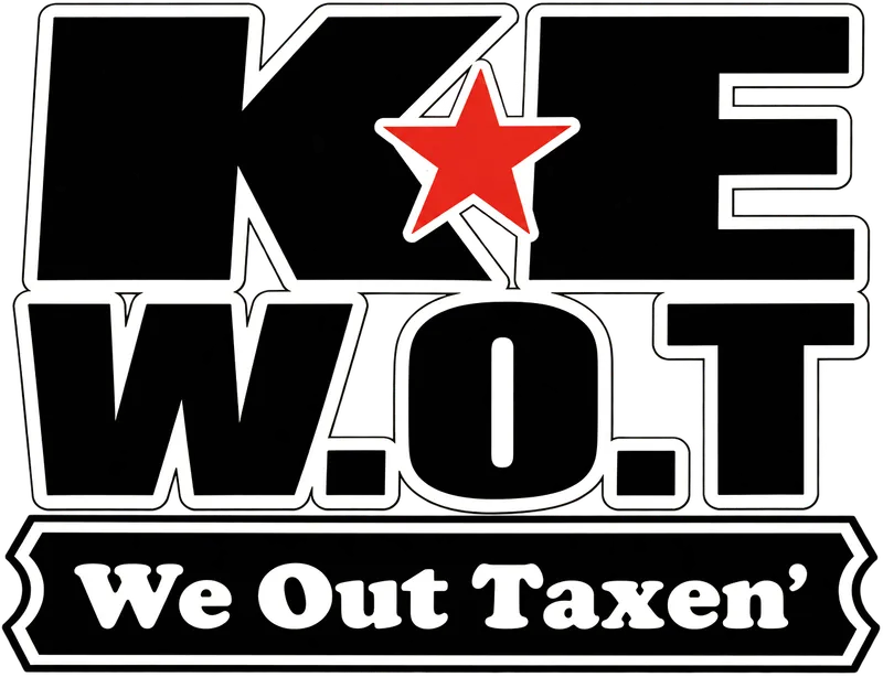 KE W.O.T, We Out Taxen'