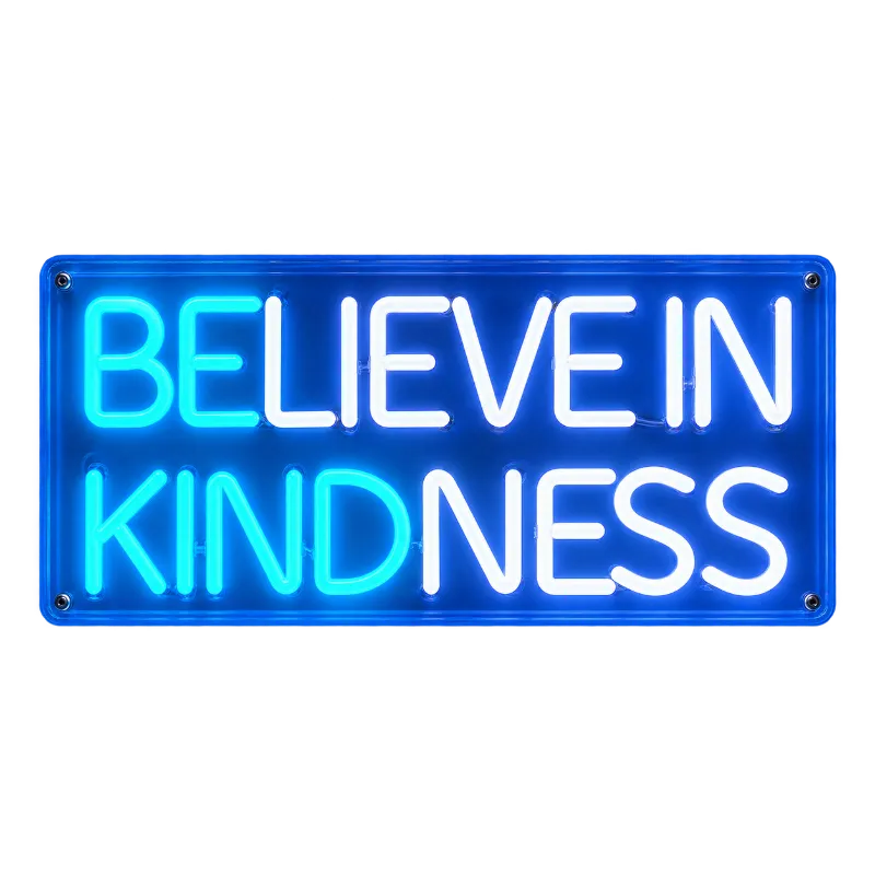 Believe in Kindness 네온사인